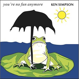 You're No Fun Anymore (feat. David Mead & Ethan Eubanks)