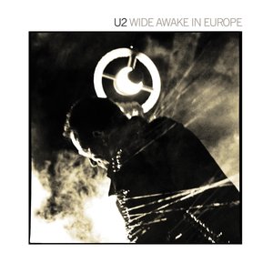 U2 - Wide Awake In Europe - Zortam Music