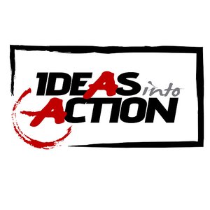 Ideas into Action