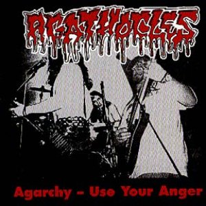 Agarchy - Use Your Anger