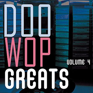 Doo Wop Greats Vol. 4