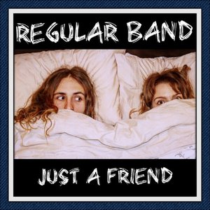 Just a Friend