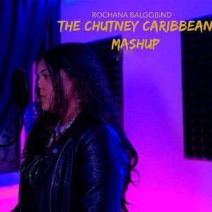 The Chutney Caribbean Mashup 1