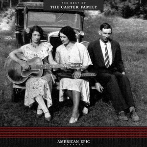 American Epic: The Carter Family