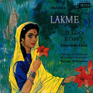 Lakmé (Extraits)