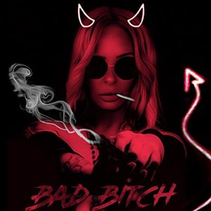 Bad Bitch - Single