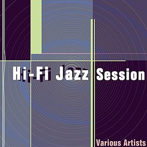 Hi-Fi Jazz Session