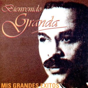 Bienvenido Granda Discography