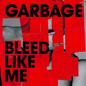 Bleed Like Me (2024 Remaster) [Explicit]