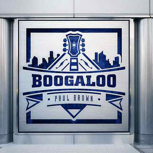 Paul Brown - Boogaloo - Zortam Music