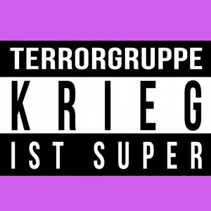 Krieg ist super