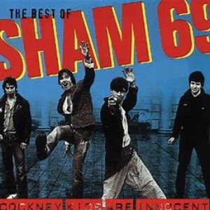 The Best of Sham 69 - Cockney Kids Are Innocent [Explicit]
