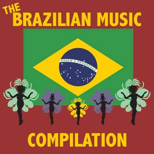 The Brazilian Music Compilation