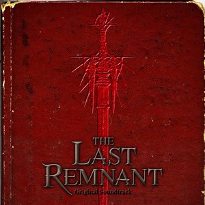 The Last Remnant (Original Soundtrack)