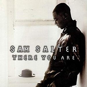 Sam Salter - There You Are - Zortam Music