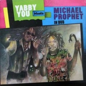 Avatar for Yabby You & Michael Prophet