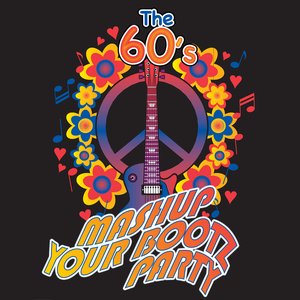 The 60's Mash-Up Your Bootz Party Sampler