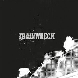 Image for 'Trainwreck'