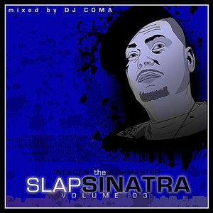 Slap Sinatra  Vol. 3 (Mixed by Dj Coma)