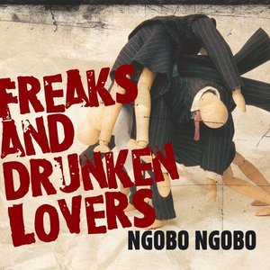 Freaks And Drunken Lovers