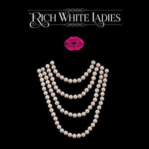 Rich White Ladies - EP