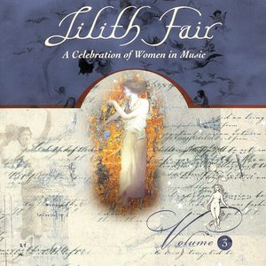 Lilith Fair: A Celebration of Women In Music, Vol. 3 (Live)