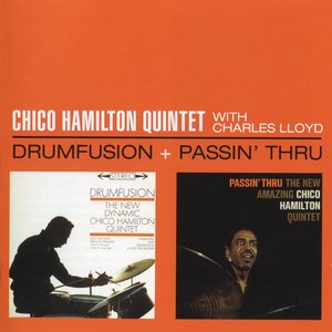 Drumfusion + Passin' Thru (with Charles Lloyd)