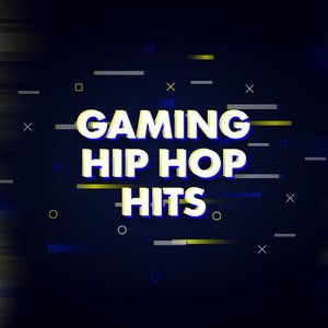 Gaming Hip Hop Hits