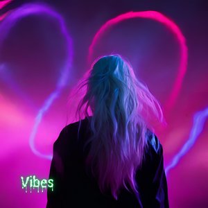 “Vibes - Single”的封面