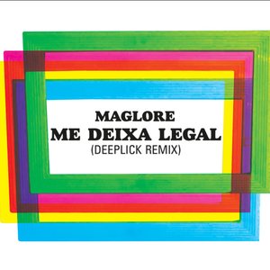 Me Deixa Legal (Deeplick Remix)