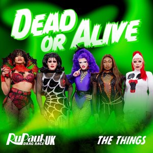 Dead or Alive (The Things) - Single
