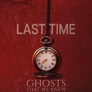Last Time