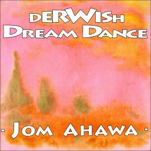 Derwish Dream Dance