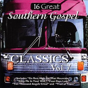 16 Great Southern Gospel Classics Volume 7