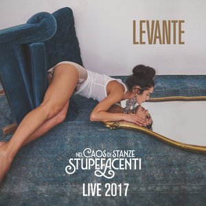 Levante - Nel Caos Di Stanze Stupefacenti LIVE 2017 - Zortam Music