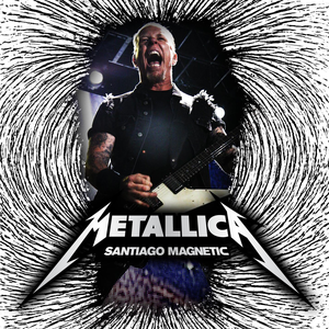 Metallica - 2010-01-26 Santiago Magnetic Santiago, Chile - Zortam Music