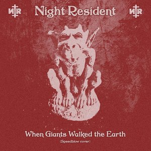 When Giants Walked the Earth
