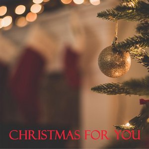 Christmas For You