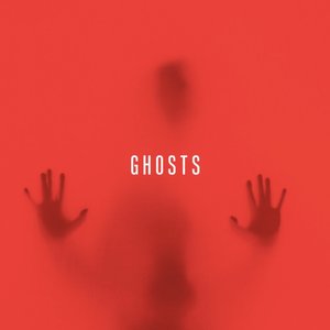 Ghosts