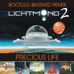 Precious Life (feat. Alan Parsons) [Bootleg Bastard Remix]