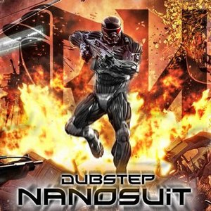 Dubstep Nanosuit