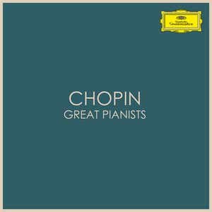 Chopin - Great Pianists