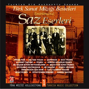 Saz Eserleri, Vol. 1 (Türk Sanat Müziği Besteleri)