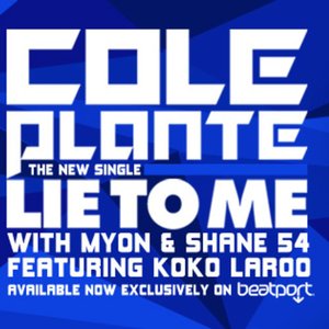 Lie to Me (with Myon & Shane 54) [feat. Koko LaRoo]