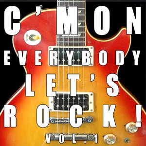 C'mon Everybody, Let's Rock!, Vol. 1