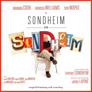 Sondheim On Sondheim (Original Broadway Cast Recording)