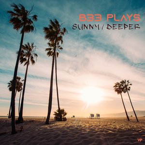 Sunny / Deeper