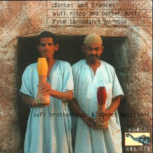 Image for 'Dances And Trances: Sufi Rites And Berber Music From Tarodannt Morocco'