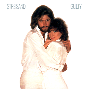 Barbra Streisand & Barry Gibb - Guilty - Zortam Music