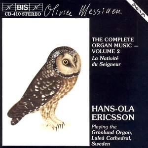 Messiaen: Complete Organ Music, Vol. 2